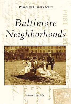 Seller image for Baltimore Neighborhoods (Paperback) for sale by CitiRetail