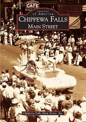 Seller image for Chippewa Falls:: Main Street (Paperback) for sale by CitiRetail