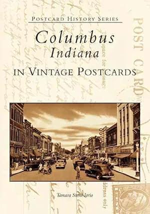 Imagen del vendedor de Columbus, Indiana in Vintage Postcards (Paperback) a la venta por CitiRetail