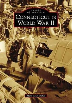Seller image for Connecticut in World War II (Paperback) for sale by CitiRetail
