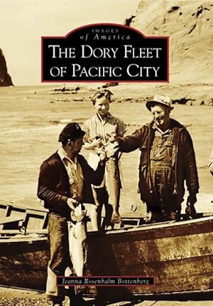 Image du vendeur pour The Dory Fleet of Pacific City (Paperback) mis en vente par CitiRetail