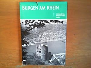 Burgen am Rhein. Mit einer Einführung von M.J. Mehs. Neu herausgegeben von Walther Ottendorff-Sim...