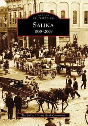 Imagen del vendedor de Salina, 1858-2008 (Paperback) a la venta por CitiRetail