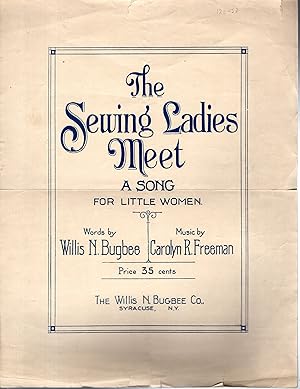 Imagen del vendedor de The Sewing Ladies Meet: A Song for Little Womenl" (SHEET MUSIC) a la venta por Dorley House Books, Inc.