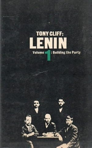 Image du vendeur pour Lenin_ Volume One_ Building the Party mis en vente par San Francisco Book Company