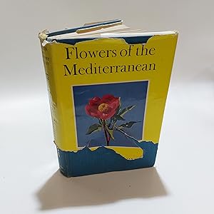 Bild des Verkufers fr Flowers of The Mediterranean zum Verkauf von Cambridge Rare Books