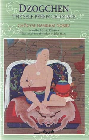 Seller image for Dzogchen: The Self-Perfected State for sale by Bij tij en ontij ...