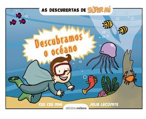Bild des Verkufers fr AS DESCUBERTAS DE SPER MI. DESCUBRAMOS O OCEANO zum Verkauf von CENTRAL LIBRERA REAL FERROL