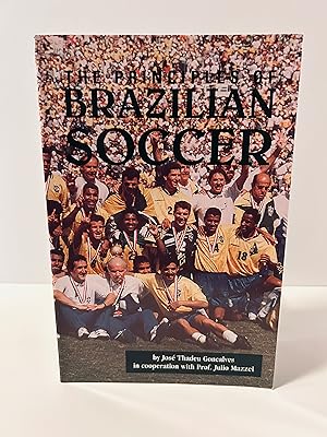 Seller image for The Principles of Brazilian Soccer [SIGNED] for sale by Vero Beach Books