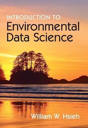 Image du vendeur pour Introduction to Environmental Data Science (Hardcover) mis en vente par AussieBookSeller