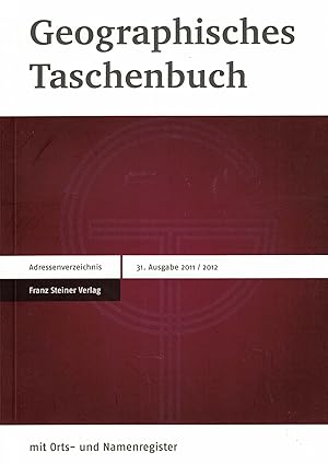 Bild des Verkufers fr Geographisches Taschenbuch. 31. Ausgabe 2011/2012. Adressenverzeichnis mit Orts- und Namenregister zum Verkauf von Paderbuch e.Kfm. Inh. Ralf R. Eichmann