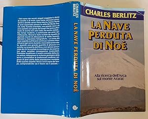 Imagen del vendedor de La nave perduta di No. Alla ricerca dell'Arca sul monte Ararat a la venta por librisaggi