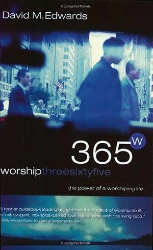 Seller image for Worship 365: The Power of a Worshipping Life for sale by Giant Giant