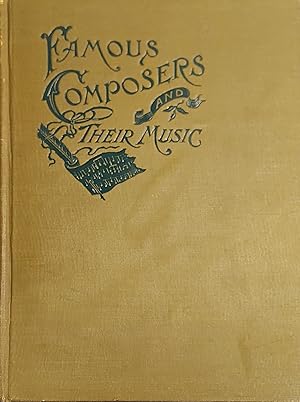 Seller image for Famous Composers and Their Music, Volume 4 for sale by Mister-Seekers Bookstore