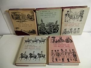 History of the Uniforms of the British Army. (5 Vols.).