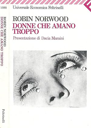 Immagine del venditore per Donne che amano troppo venduto da Biblioteca di Babele