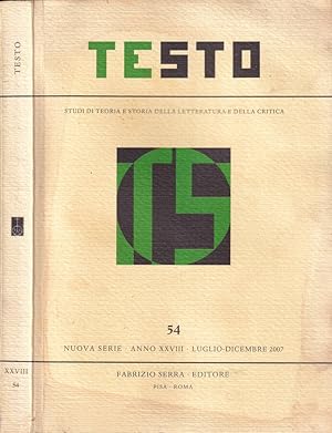 Bild des Verkufers fr Testo, volume 54, anno XXVIII Studi di teoria e storia della letteratura e della critica zum Verkauf von Biblioteca di Babele