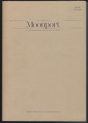 Image du vendeur pour MOONPORT A History of Apollo Launch Facilities and Operations mis en vente par Gibson's Books
