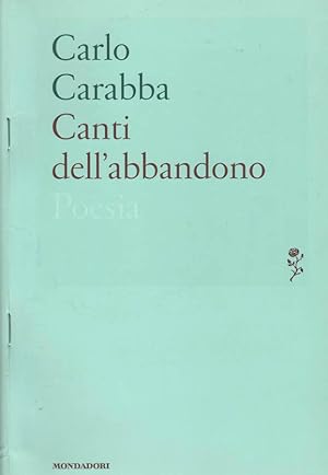 Bild des Verkufers fr Canti dell'abbandono zum Verkauf von Biblioteca di Babele