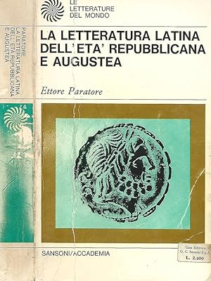 Bild des Verkufers fr La letteratura latina dell'et repubblicana e augustea zum Verkauf von Biblioteca di Babele