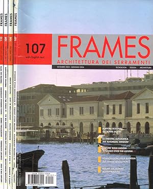 Bild des Verkufers fr Frames. Architettura dei serramenti, bimestrale internazionale. N.107, 108, 109, 110, anno 2004 zum Verkauf von Biblioteca di Babele