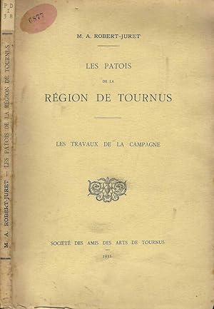 Imagen del vendedor de Les patois de la region de tournus Les travaux de la campagne a la venta por Biblioteca di Babele