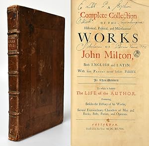 A complete collection of the historical, political and miscellaneous works of John Milton, both E...