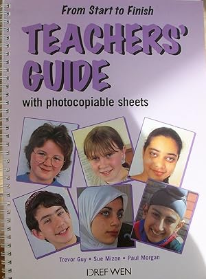 Image du vendeur pour From Start to Finish: Teachers' Guide with Photocopiable Sheets mis en vente par Books and Bobs