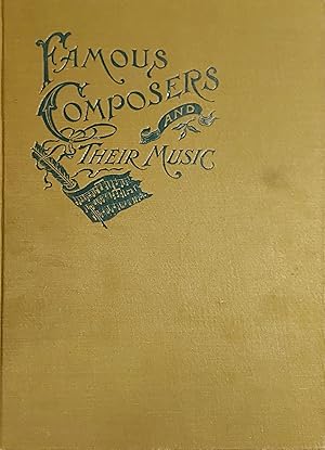 Imagen del vendedor de Famous Composers and Their Music, Volume 3 a la venta por Mister-Seekers Bookstore