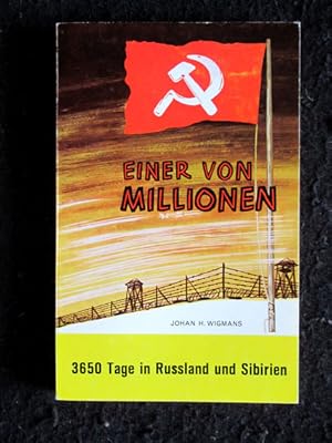 Einer von Millionen. 3650 Tage in Russland und Sibirien.