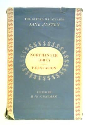 Bild des Verkufers fr The Novels of Jane Austen: Volume V - Northanger Abbey and Persuasion zum Verkauf von World of Rare Books