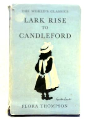 Imagen del vendedor de Lark Rise to Candleford a la venta por World of Rare Books