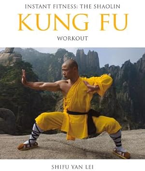 Bild des Verkufers fr Instant Fitness: The Shaolin Kung Fu Workout zum Verkauf von moluna