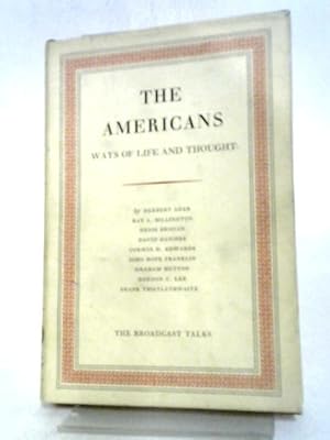 Imagen del vendedor de The Americans: Ways of Life and Thought a la venta por World of Rare Books