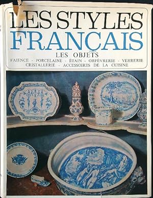 Imagen del vendedor de Les styles francais. Les objects a la venta por Librodifaccia