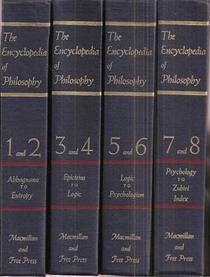 The Encyclopedia of Philosophy Volumes 1 to 8