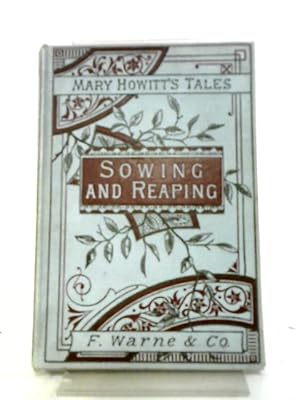 Bild des Verkufers fr Sowing And Reaping Or The Durant Family zum Verkauf von World of Rare Books