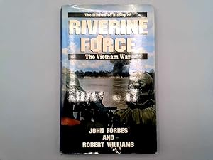 Seller image for Riverine Force; The Illustrated History of the Vietnam War for sale by Goldstone Rare Books