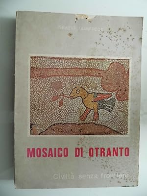 Seller image for Mosaico di Otranto Civilt senza frontiere for sale by Historia, Regnum et Nobilia