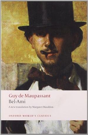 Image du vendeur pour Bel-Ami (Oxford World's Classics) mis en vente par WeBuyBooks