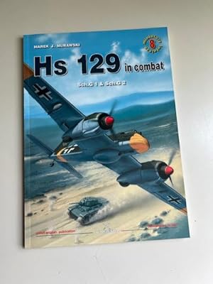 HS 129 in Combat (#8 in Series)