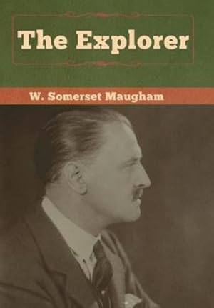 Imagen del vendedor de The Explorer by Maugham, W. Somerset [Hardcover ] a la venta por booksXpress