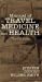 Image du vendeur pour Manual of Travel Medicine and Health, 3/E [Soft Cover ] mis en vente par booksXpress