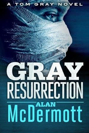 Seller image for Gray Resurrection (A Tom Gray Novel) for sale by WeBuyBooks