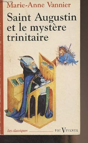 Imagen del vendedor de Saint Augustin et le mystre trinitaire - "Foi vivante/Les classiques" n324 a la venta por Le-Livre