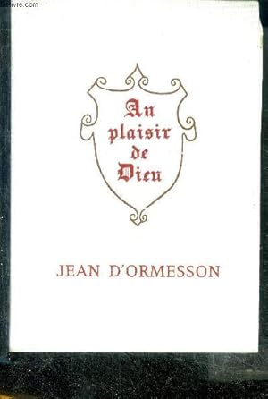 Image du vendeur pour AU PLAISIR DE DIEU mis en vente par Le-Livre