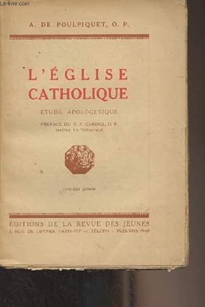 Seller image for L'glise catholique, tude apologtique for sale by Le-Livre