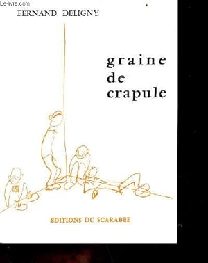 Seller image for Graine de crapule. for sale by Le-Livre