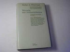 Bild des Verkufers fr Wurzeln des Antisemitismus : Christenangst u. Judenplage im Zeitalter von Humanismus u. Reformation zum Verkauf von Antiquariat Fuchseck