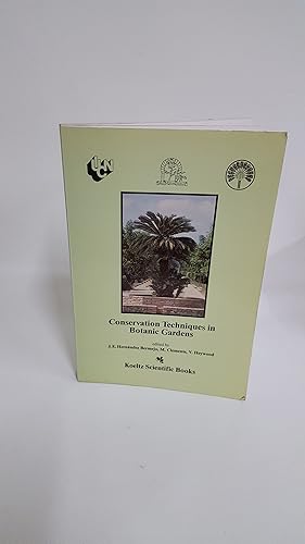 Imagen del vendedor de Conservation techniques in botanic gardens a la venta por Cambridge Rare Books